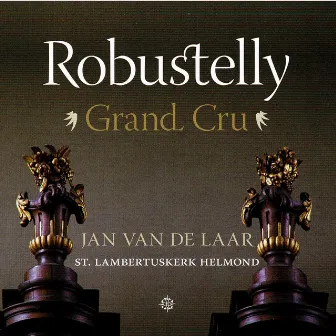 Robustelly 'Grand Cru' by Jan van de Laar