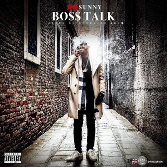 Boss Talk by Bmg Sunny