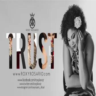 Trust by Roxy Rosario