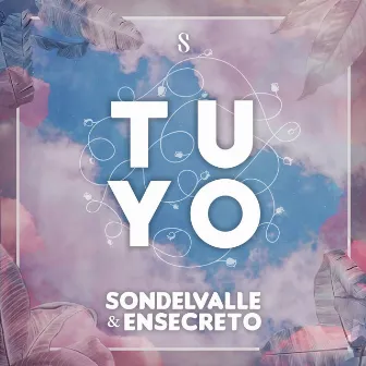 Tuyo by Sondelvalle