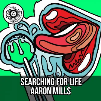 Searching for Life by Aaron Mills