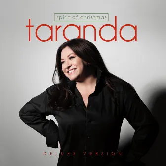 The Spirit of Christmas Deluxe Version by Taranda Greene