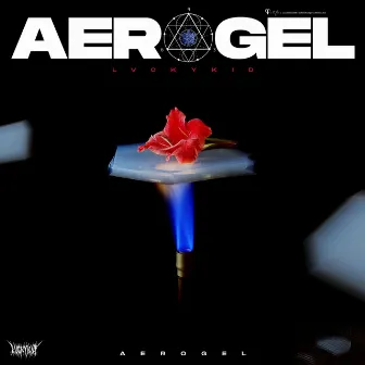 AEROGEL by Lvcky Kid