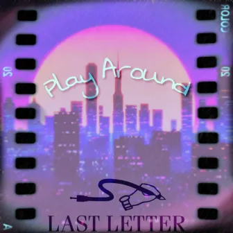 Play Around by Last Letter