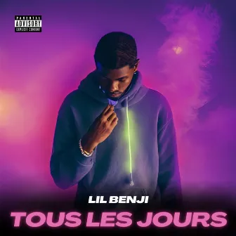 Tous Les Jours by Lil Benji