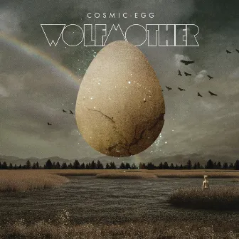 Cosmic Egg by Wolfmother