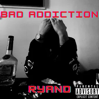 Bad Addiction by RyanD