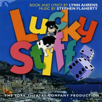 Lucky Stiff (Original Off Broadway Cast, The York Theatre) by Lynn Ahrens