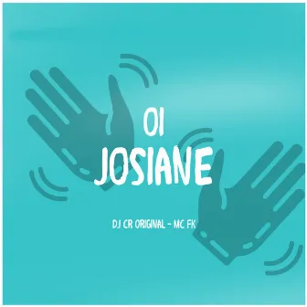 Oi Josiane by MC FK