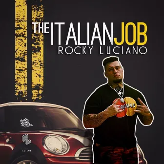 The Italian Job by Rocky Luciano