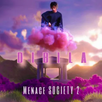 DIBILA by MENACE SOCIETY 2