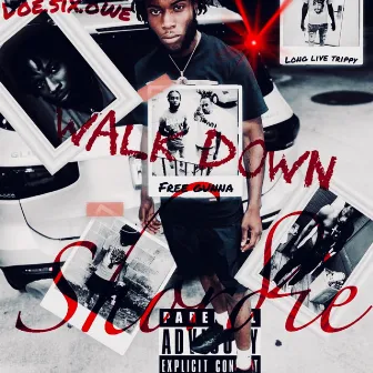 Walk down shordie by DOE SIX OWE