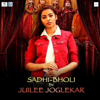 Sadhi Bholi (Original) by Juilee Joglekar