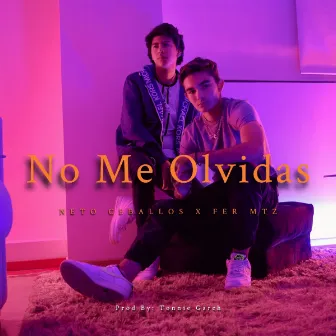 No Me Olvidas by Neto Ceballos