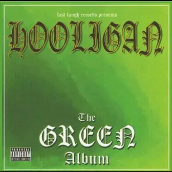 The Green Album by Hooligan