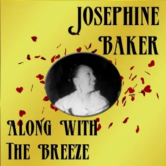 Along With The Breeze by Joséphine Baker