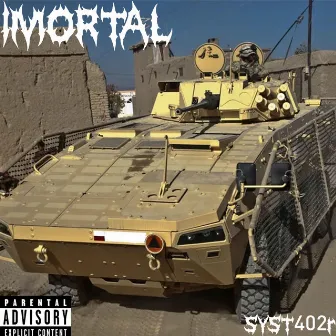 IMORTAL by SY$T402r