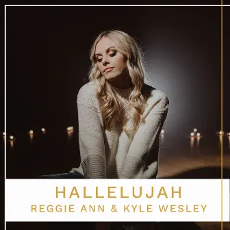 Hallelujah by Reggie Ann