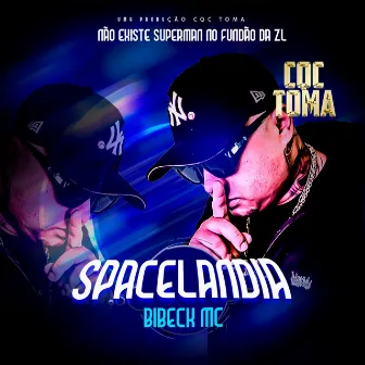 Spacelandia by Bibeck MC