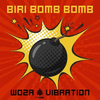 Biri Bomb Bomb by Vibration