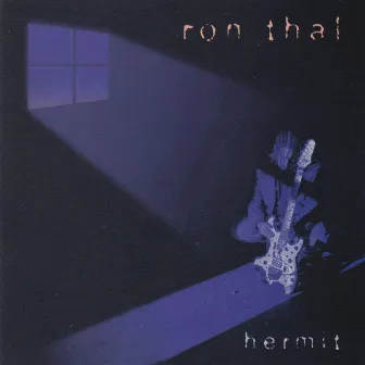 Hermit by Ron Bumblefoot Thal