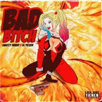 Bad Bitch by Sauccy Danny