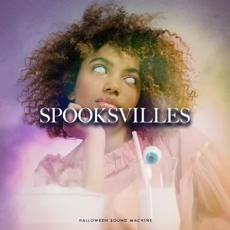 Spooksvilles by Unknown Artist