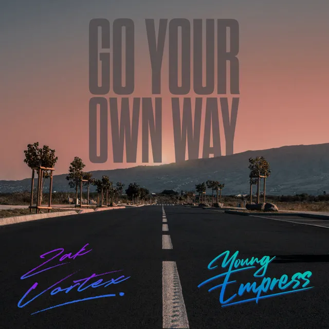 Go Your Own Way