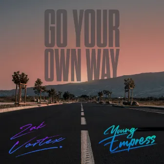 Go Your Own Way by Zak Vortex