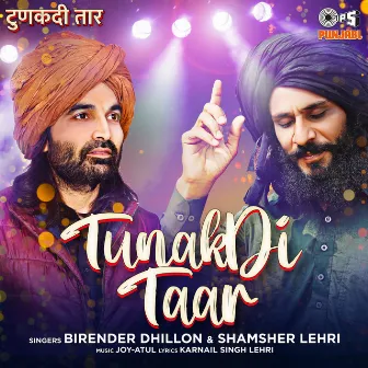 Tunakdi Taar by Birender Dhillon