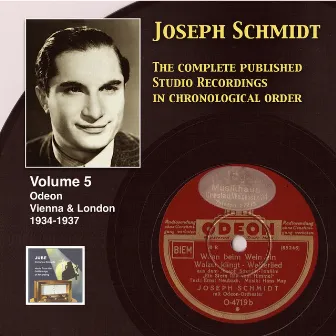 Joseph Schmidt : The Complete Recordings, Vol. 5 (Recorded 1934-1937) [Remastered 2014] by Richard Tauber