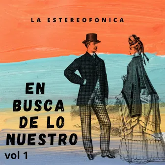 En Busca de Lo Nuestro, Vol.1 by La estereofonica