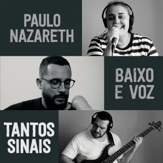 Tantos Sinais by Baixo e Voz