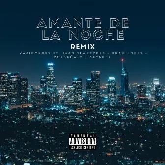 Amante de la Noche (Remix) by XaaiborBFS