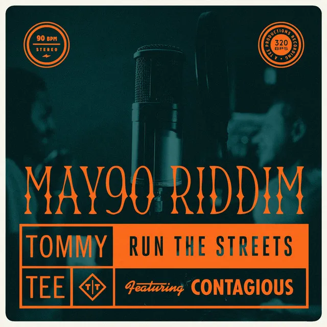 Run the Streets - May90riddim