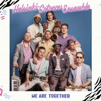 We Are Together by Helsinki-Cotonou Ensemble