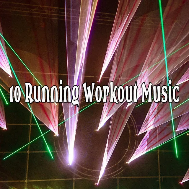 10 Running Workout Music