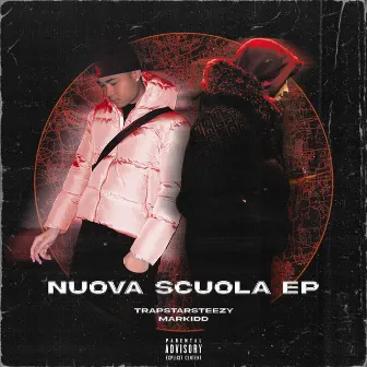 NUOVA SCUOLA EP by trapstarsteezy