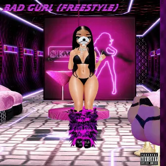 Bad Gurl (Freestyle) by Rabid Ratish