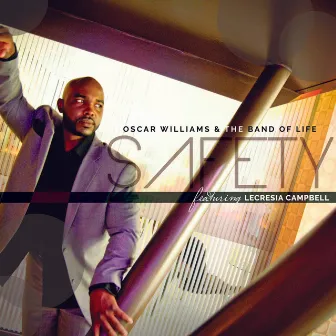 Safety by Oscar Williams and the Band of Life