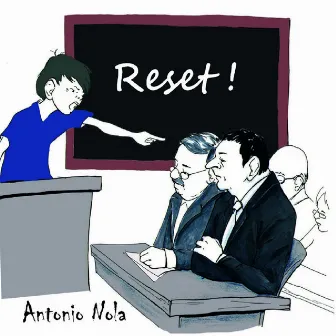 Reset! by Antonio Nola