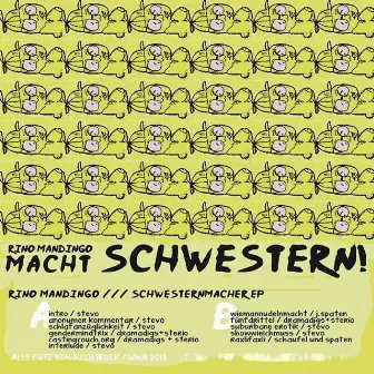 Schwesternmacher Tape by Rino Mandingo