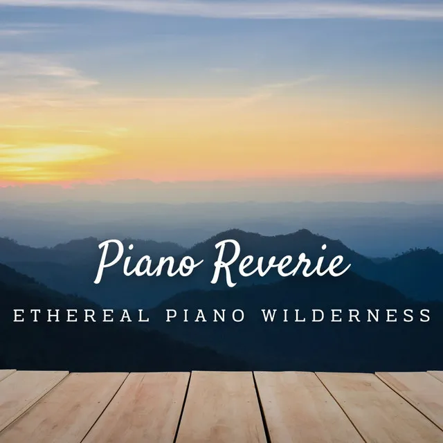 Ethereal Piano Wilderness