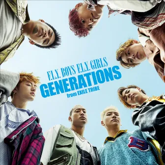 F.L.Y. BOYS F.L.Y. GIRLS by GENERATIONS from EXILE TRIBE