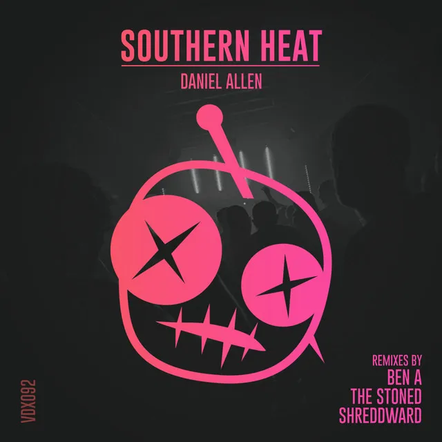 Southern Heat - Ben A Remix