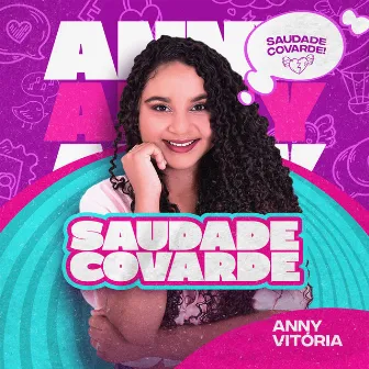 Saudade Covarde by Anny Vitoria