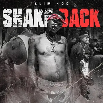 Shake Back by Slim 400