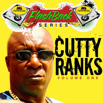 Penthouse Flashback Series (Cutty Ranks) Vol. 1 by Cutty Ranks