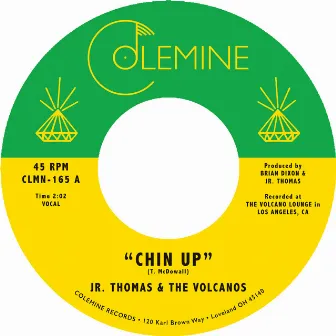 Chin Up / Spellbound by Jr Thomas & The Volcanos