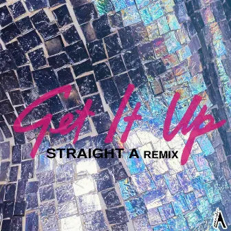 Get It Up (Straight A Remix) by Pr0files